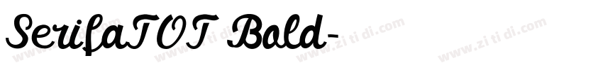 SerifaTOT Bold字体转换